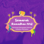 Semarak Ramadhan 1442: Pandemi Bukan Penghenti Langkah Kami